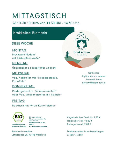KI-generierte Beschreibung: Mittagstisch-Angebot vom 26.10.-30.10.2026 bei brokkolise Biomarkt.